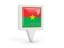 Burkina Faso. Square pin icon. Download icon.